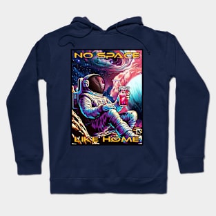 No Space Like Home Hoodie